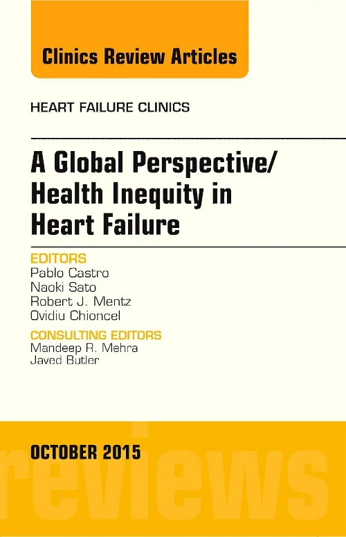 Coperta cărții "A Global Perspective/Health Inequity in Heart Failure, An Issue of Heart Failure Clinics" de autor necunoscut