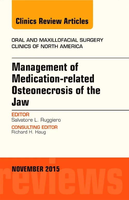 Coperta cărții "Management of Medication-related Osteonecrosis of the Jaw, An Issue of Oral and Maxillofacial Clinics of North America" de autor necunoscut