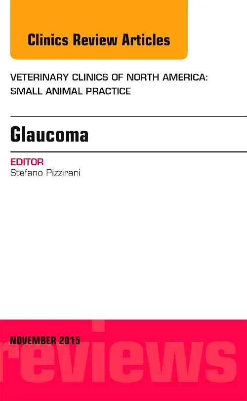 Coperta cărții "Glaucoma, An Issue of Veterinary Clinics of North America: Small Animal Practice" de autor necunoscut