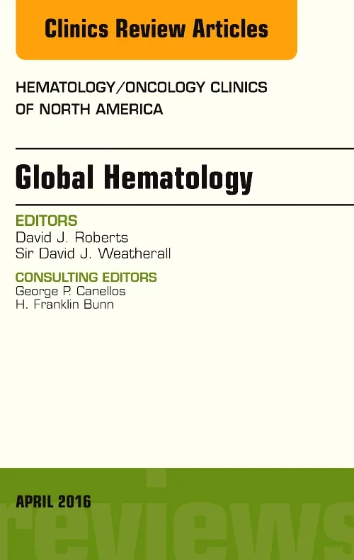 Coperta cărții "Global Hematology, An Issue of Hematology/Oncology Clinics of North America" de autor necunoscut