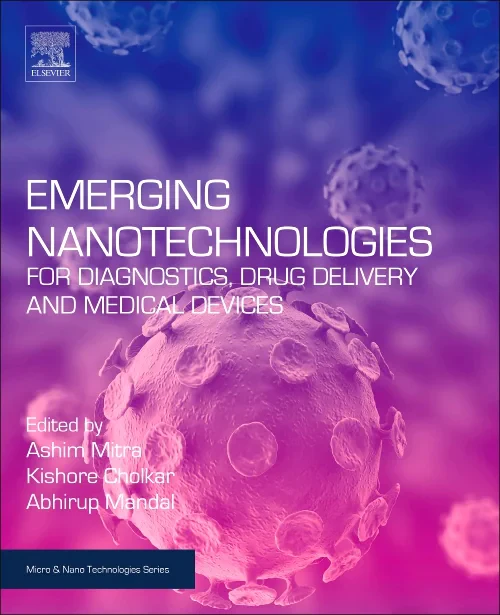 Coperta cărții "Emerging Nanotechnologies for Diagnostics, Drug Delivery and Medical Devices" de autor necunoscut