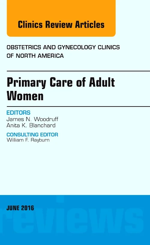 Coperta cărții "Primary Care of Adult Women, An Issue of Obstetrics and Gynecology Clinics of North America" de autor necunoscut