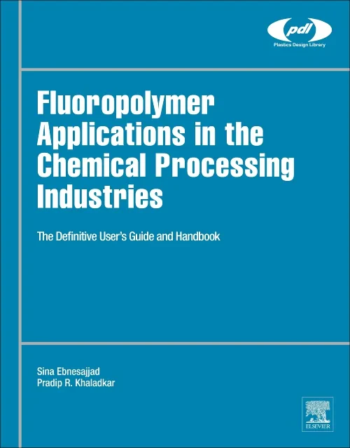 Coperta cărții "Fluoropolymer Applications in the Chemical Processing Industries" de autor necunoscut