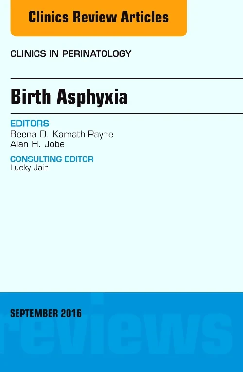 Coperta cărții "Birth Asphyxia, An Issue of Clinics in Perinatology" de autor necunoscut