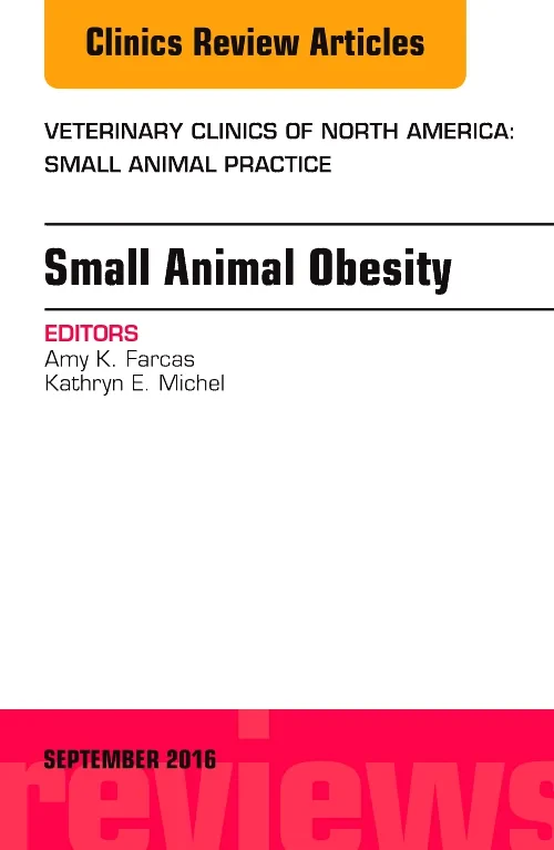 Coperta cărții "Small Animal Obesity, An Issue of Veterinary Clinics of North America: Small Animal Practice" de autor necunoscut