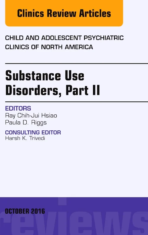 Coperta cărții "Substance Use Disorders: Part II, An Issue of Child and Adolescent Psychiatric Clinics of North America" de autor necunoscut