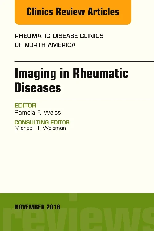 Coperta cărții "Imaging in Rheumatic Diseases, An Issue of Rheumatic Disease Clinics of North America" de autor necunoscut