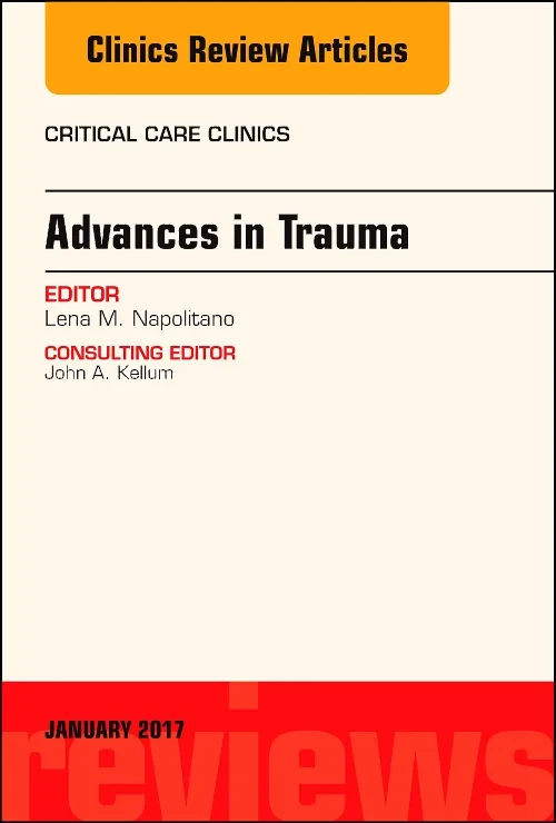 Coperta cărții "Advances in Trauma, An Issue of Critical Care Clinics" de autor necunoscut