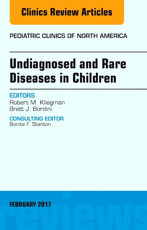 Coperta cărții "Undiagnosed and Rare Diseases in Children, An Issue of Pediatric Clinics of North America" de autor necunoscut
