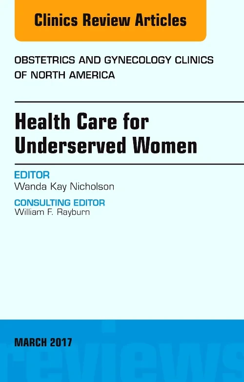 Coperta cărții "Health Care for Underserved Women, An Issue of Obstetrics and Gynecology Clinics" de autor necunoscut