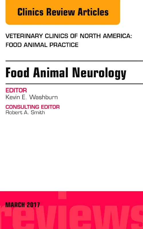 Coperta cărții "Food Animal Neurology, An Issue of Veterinary Clinics of North America: Food Animal Practice" de autor necunoscut