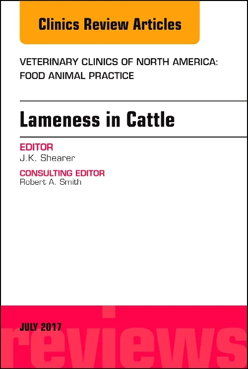 Coperta cărții "Lameness in Cattle, An Issue of Veterinary Clinics of North America: Food Animal Practice" de autor necunoscut