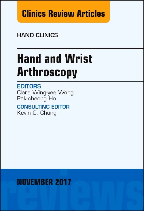 Coperta cărții "Hand and Wrist Arthroscopy, An Issue of Hand Clinics" de autor necunoscut