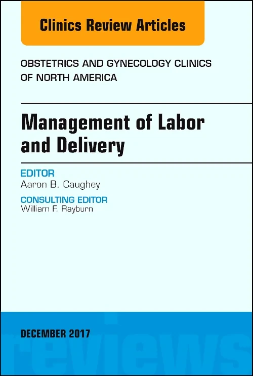 Coperta cărții "Management of Labor and Delivery, An Issue of Obstetrics and Gynecology Clinics" de autor necunoscut