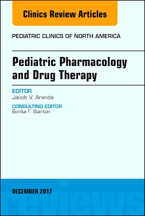 Coperta cărții "Pediatric Pharmacology and Drug Therapy, An Issue of Pediatric Clinics of North America" de autor necunoscut