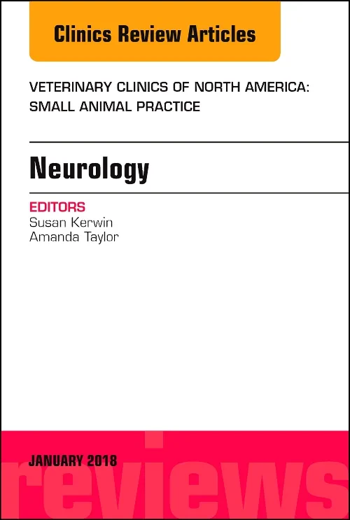 Coperta cărții "Neurology, An Issue of Veterinary Clinics of North America: Small Animal Practice" de autor necunoscut