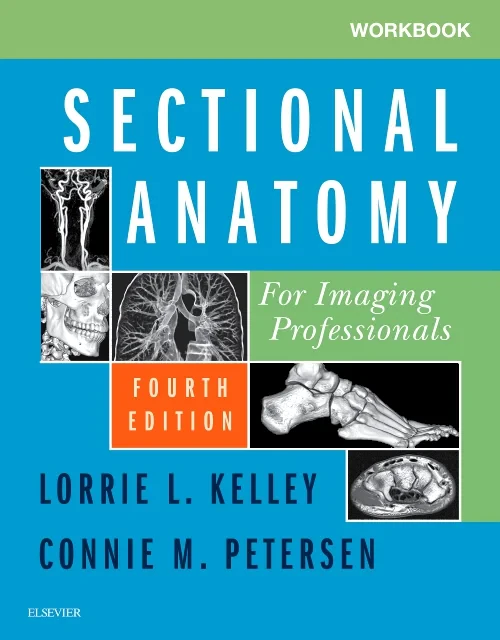 Coperta cărții "Workbook for Sectional Anatomy for Imaging Professionals" de autor necunoscut