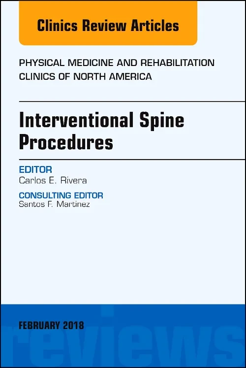 Coperta cărții "Interventional Spine Procedures, An Issue of Physical Medicine and Rehabilitation Clinics of North America" de autor necunoscut