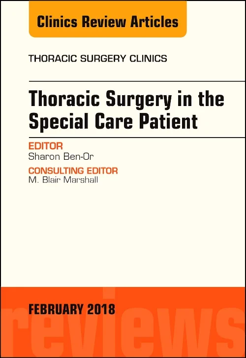 Coperta cărții "Thoracic Surgery in the Special Care Patient, An Issue of Thoracic Surgery Clinics" de autor necunoscut