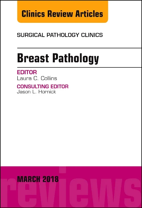 Coperta cărții "Breast Pathology, An Issue of Surgical Pathology Clinics" de autor necunoscut