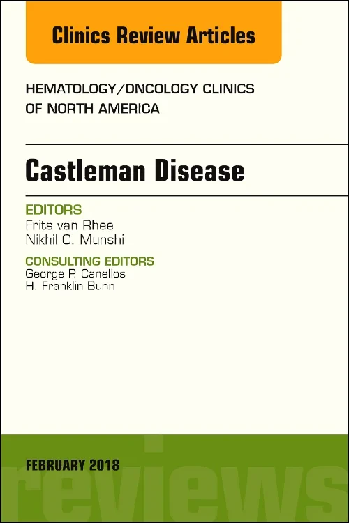 Coperta cărții "Castleman Disease, An Issue of Hematology/Oncology Clinics" de autor necunoscut