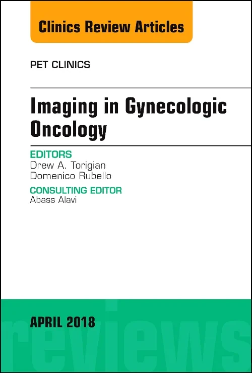 Coperta cărții "Imaging in Gynecologic Oncology, An Issue of PET Clinics" de autor necunoscut