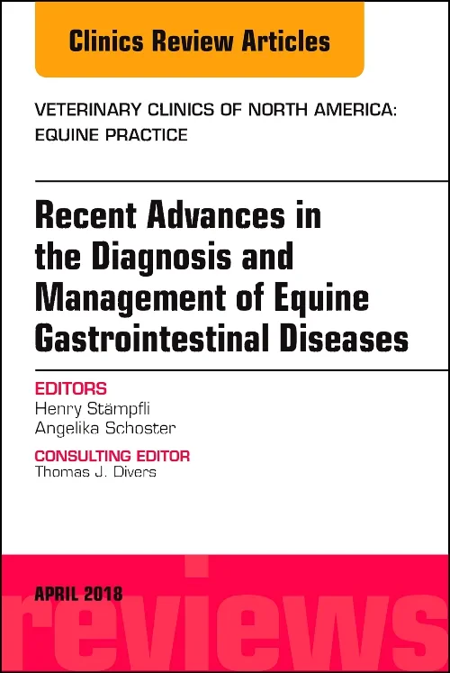 Coperta cărții "Equine Gastroenterology, An Issue of Veterinary Clinics of North America: Equine Practice" de autor necunoscut