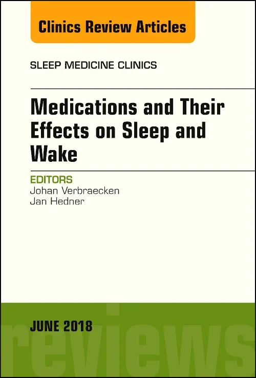 Coperta cărții "Medications and their Effects on Sleep and Wake, An Issue of Sleep Medicine Clinics" de autor necunoscut