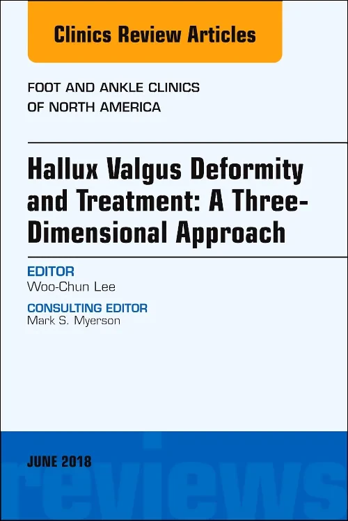 Coperta cărții "Hallux Valgus Deformity and Treatment: A Three Dimensional Approach, An issue of Foot and Ankle Clinics of North America" de autor necunoscut