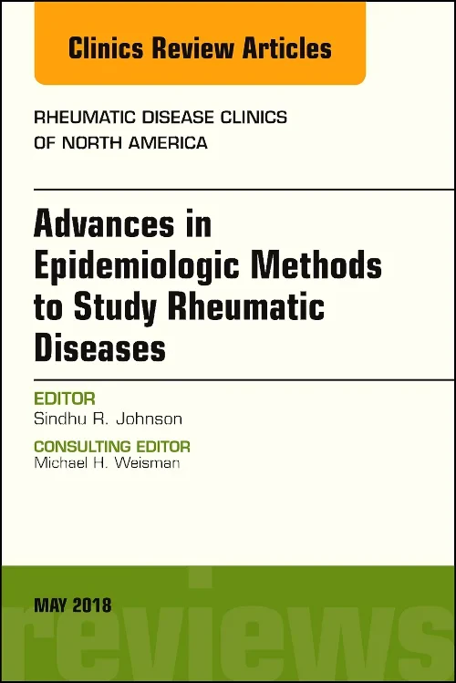 Coperta cărții "Advanced Epidemiologic Methods for the Study of Rheumatic Diseases, An Issue of Rheumatic Disease Clinics of North America" de autor necunoscut