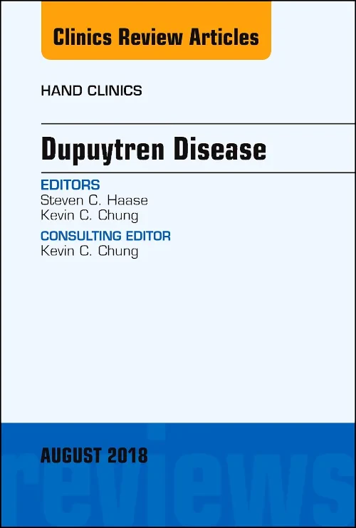 Coperta cărții "Dupuytren Disease, An Issue of Hand Clinics" de autor necunoscut