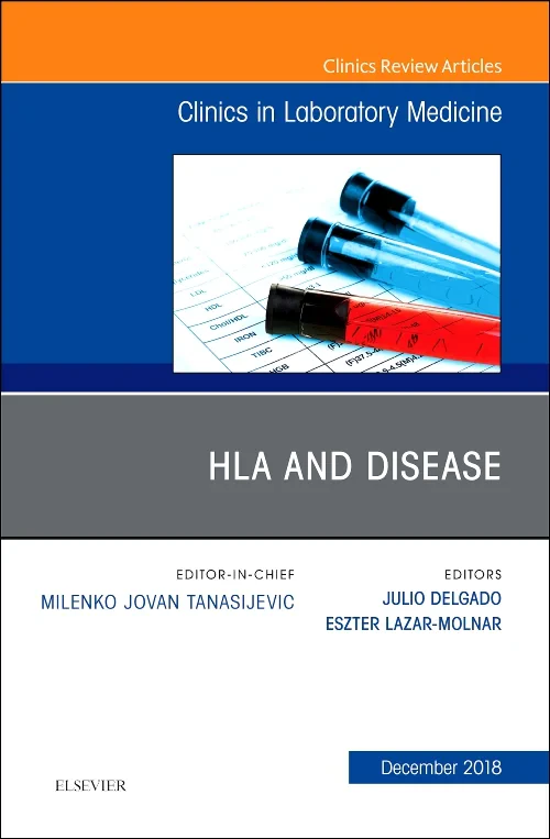Coperta cărții "HLA and Disease, An Issue of the Clinics in Laboratory Medicine" de autor necunoscut