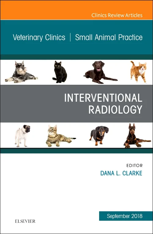 Coperta cărții "Interventional Radiology, An Issue of Veterinary Clinics of North America: Small Animal Practice" de autor necunoscut
