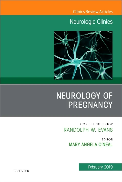 Coperta cărții "Neurology of Pregnancy, An Issue of Neurologic Clinics" de autor necunoscut