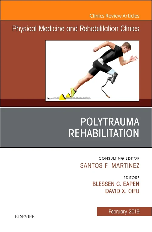 Coperta cărții "Polytrauma Rehabilitation, An Issue of Physical Medicine and Rehabilitation Clinics of North America" de autor necunoscut