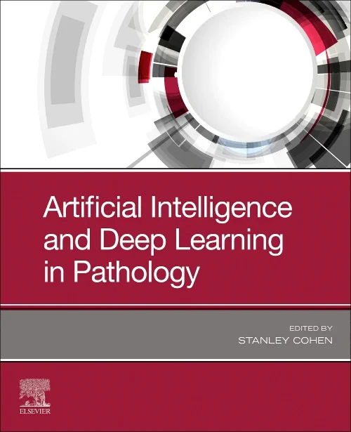 Coperta cărții "Artificial Intelligence and Deep Learning in Pathology" de autor necunoscut
