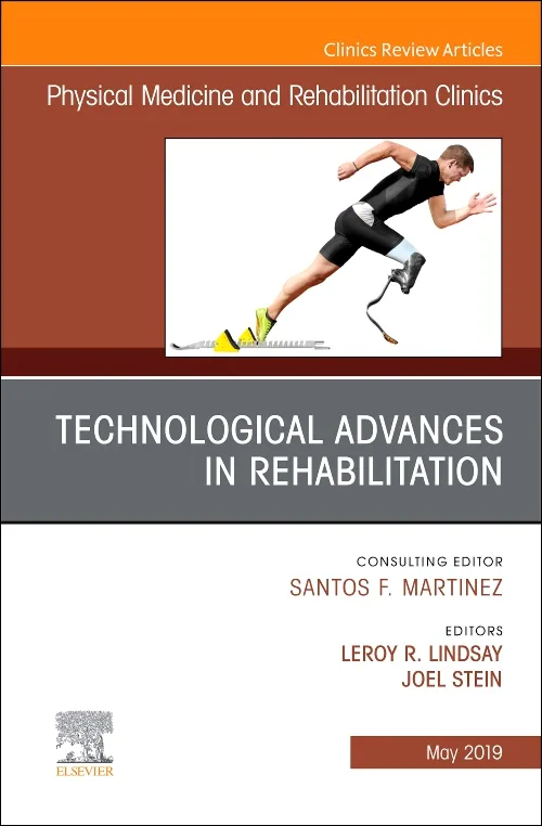 Coperta cărții "Technological Advances in Rehabilitation, An Issue of Physical Medicine and Rehabilitation Clinics of North America" de autor necunoscut