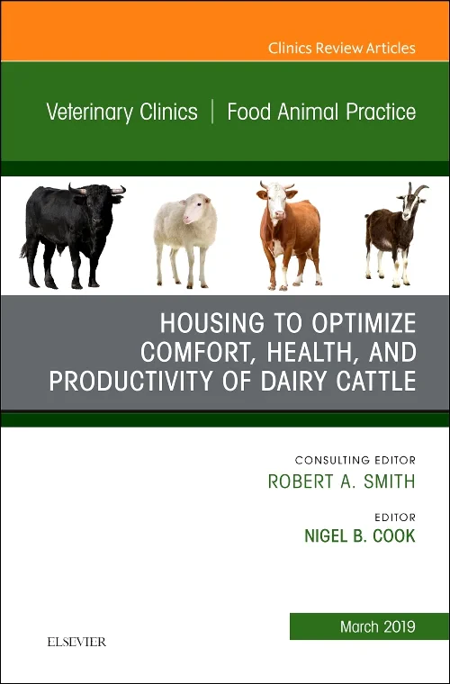Coperta cărții "Housing to Optimize Comfort, Health and Productivity of Dairy Cattles, An Issue of Veterinary Clinics of North America: Food Animal Practice" de autor necunoscut