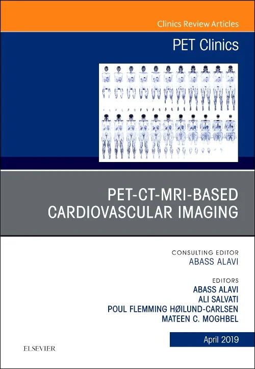 Coperta cărții "PET-CT-MRI based Cardiovascular Imaging, An Issue of PET Clinics" de autor necunoscut