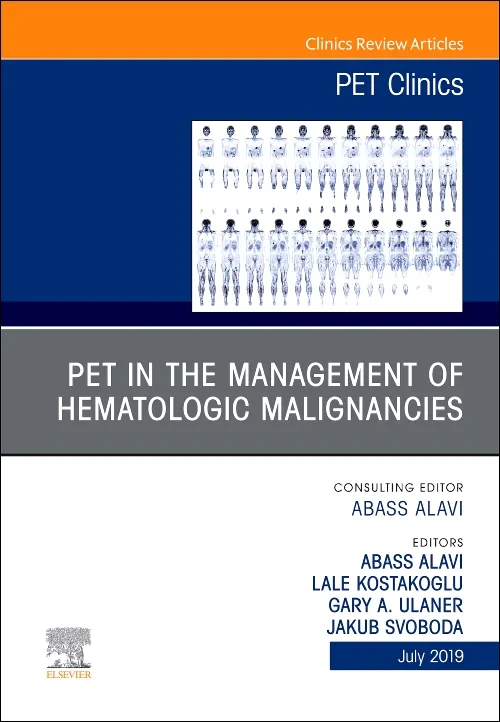 Coperta cărții "PET in the Management of Hematologic Malignancies, An Issue of PET Clinics" de autor necunoscut