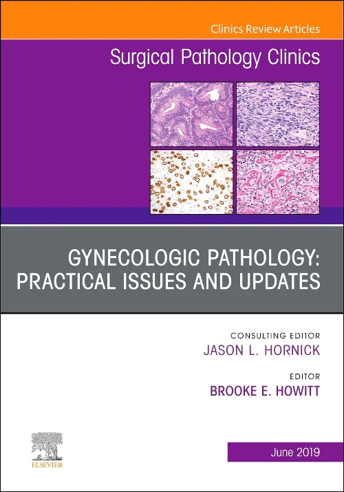 Coperta cărții "Gynecologic Pathology: Practical Issues and Updates, An Issue of Surgical Pathology Clinics" de autor necunoscut