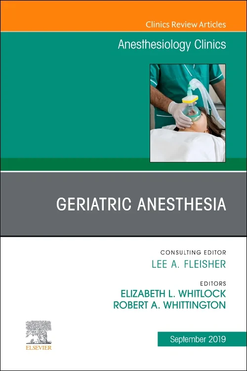 Coperta cărții "Geriatric Anesthesia, An Issue of Anesthesiology Clinics" de autor necunoscut