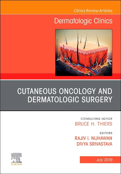 Coperta cărții "Cutaneous Oncology and Dermatologic Surgery, An Issue of Dermatologic Clinics" de autor necunoscut