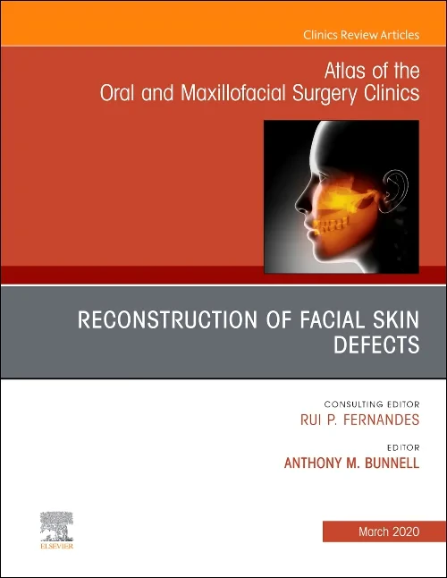 Coperta cărții "Reconstruction of Facial Skin Defects, An Issue of Atlas of the Oral &amp; Maxillofacial Surgery Clinics" de autor necunoscut