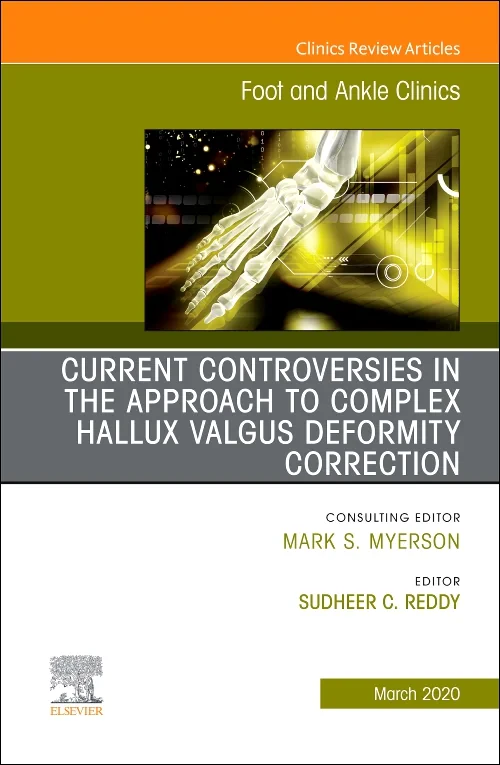 Coperta cărții "Controversies in the Approach to Complex Hallux Valgus Deformity Correction, An issue of Foot and Ankle Clinics of North America" de autor necunoscut