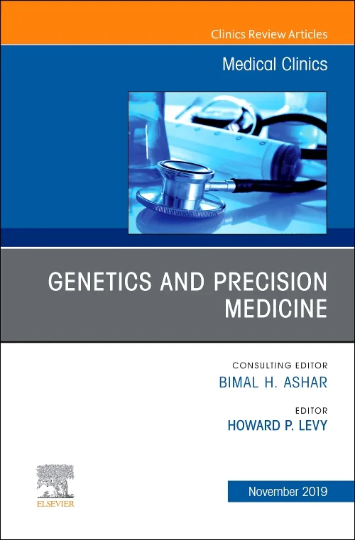 Coperta cărții "Genetics and Precision Medicine,An issue of Medical Clinics of North America" de autor necunoscut