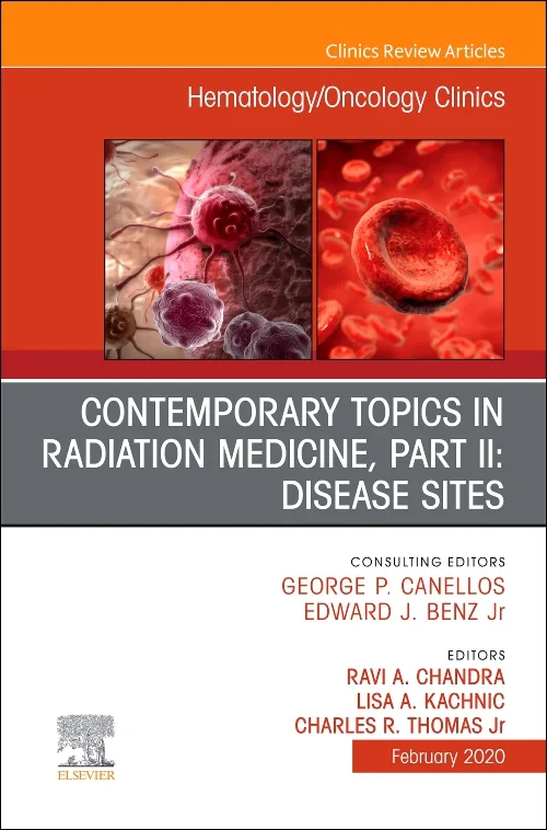 Coperta cărții "Contemporary Topics in Radiation Medicine, Part II: Disease Sites, An Issue of Hematology/Oncology Clinics of North America" de autor necunoscut