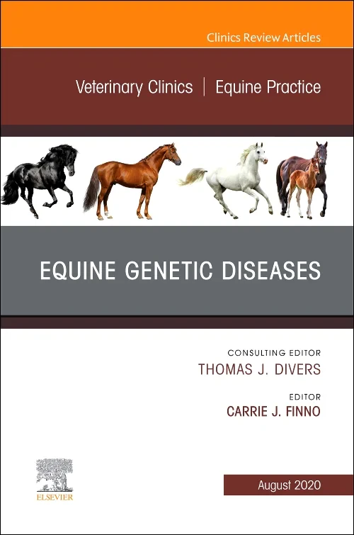 Coperta cărții "Equine Genetic Diseases, An Issue of Veterinary Clinics of North America: Equine Practice" de autor necunoscut