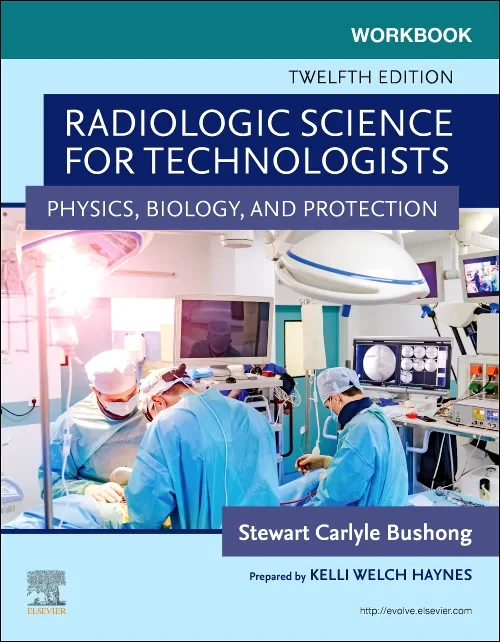 Coperta cărții "Workbook for Radiologic Science for Technologists" de autor necunoscut