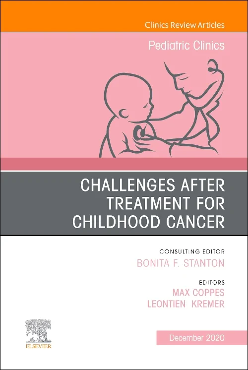 Coperta cărții "Challenges After Treatment for Childhood Cancer, An Issue of Pediatric Clinics of North America" de autor necunoscut